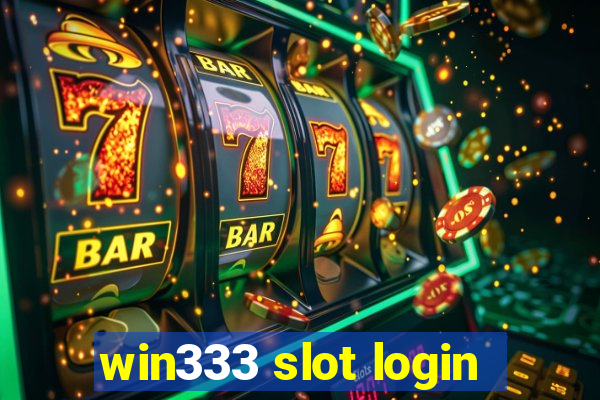 win333 slot login